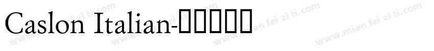 Caslon Italian字体转换